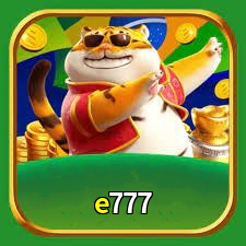 e777